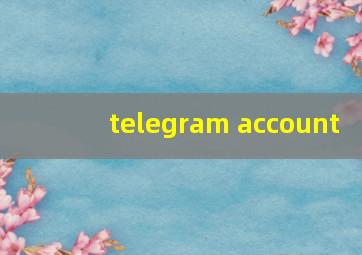 telegram account